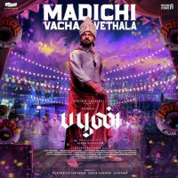 Madichu Vecha Vethala (From Buffoon) Santhosh Narayanan,Anthakudi Ilayaraja Song Download Mp3