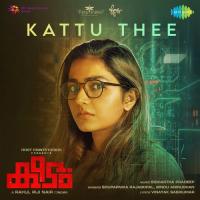 Kattu Thee Souparnika Rajagopal,Bindu Anirudhan Song Download Mp3