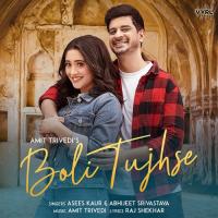 Boli Tujhse Amit Trivedi,Asees Kaur,Abhijeet Srivastava Song Download Mp3