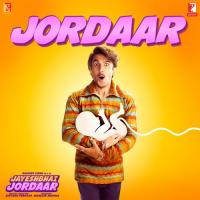 Jordaar (From Jayeshbhai Jordaar) Vishal Dadlani,Keerthi Sagathia Song Download Mp3
