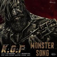 The Monster Song (From KGF Chapter 2) Ravi Basrur,Adithi Sagar Song Download Mp3