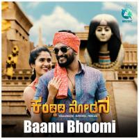 Baanu Bhoomi (From Kandidi Nodona) Sreedhar Kashyap,Rajesh Krishnan,Aishwarya Rangarajan Song Download Mp3