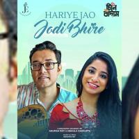 Hariye Jao Jodi Bhire Anupam Roy,Mekhla Dasgupta Song Download Mp3