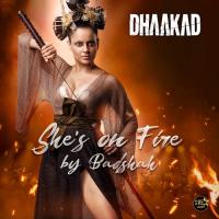 She's On Fire (From Dhaakad) Badshah,Nikhita Gandhi Song Download Mp3