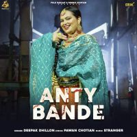 Anty Bande Deepak Dhillon Song Download Mp3