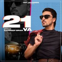 21VA Sandeep Brar Song Download Mp3
