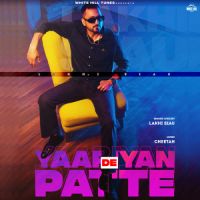 Yaariyan De Patte Lakhi Siau Song Download Mp3