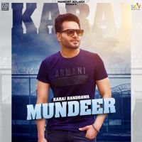 Mundeer Karaj Randhawa Song Download Mp3