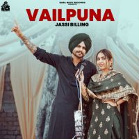 Vailpuna Sulakhni Kaur,Jassi Billing Song Download Mp3