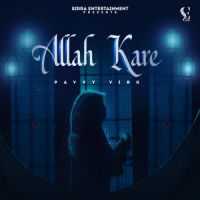Allah Kare Pavvy Virk Song Download Mp3
