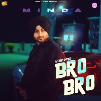 Bro Bro Minda Song Download Mp3