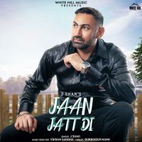 Jaan Jatt Di J Shah Song Download Mp3