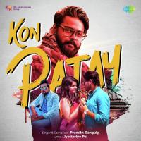 Kon Patay Pramith Ganguly Song Download Mp3