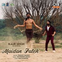 Maidan Fateh Ranjit Bawa Song Download Mp3
