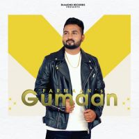 Gumaan Farmaan Song Download Mp3