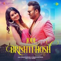 Jodi Brishti Hosh Imran Mahmudul,Trissha Chatterjee Song Download Mp3