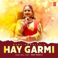 Hay Garmi Rani Rangili Song Download Mp3