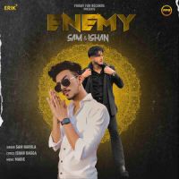 Enemy Sam Narula,Ishan Bagga Song Download Mp3