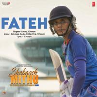 Fateh (From Shabaash Mithu) Romy,Charan,Salvage Audio Collective Song Download Mp3