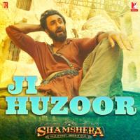Ji Huzoor (From Shamshera) Aditya Narayan Song Download Mp3