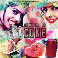 Thando So Coke Rajan Sharma Song Download Mp3
