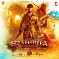 Shamshera Title Track Sukhwinder Singh,Abhishek Nailwal Song Download Mp3