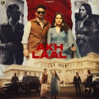 Akh Laal Gurlez Akhtar,Sabi Bhinder Song Download Mp3