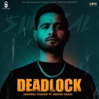 Deadlock Sukhpal Channi Song Download Mp3