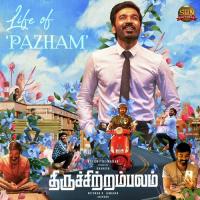 Life of Pazham (From "Thiruchitrambalam") songs mp3