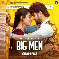 Big Men (Chapter 3) R Nait,Gurlez Akhtar Song Download Mp3