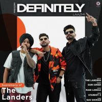 Definitely (Laazmi) The Landers,Guri Singh Song Download Mp3