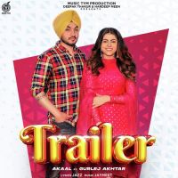 Trailer Gurlej Akhtar,Akaal Song Download Mp3
