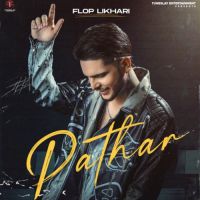 Pathar Flop Likhari Song Download Mp3