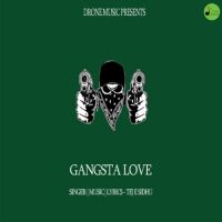 Gangsta Love Tej E Sidhu Song Download Mp3