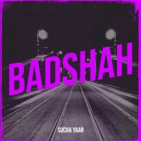 Badshah Sucha Yaar Song Download Mp3