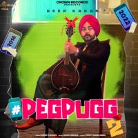 Peg Pugg 2 Deep Karan Song Download Mp3