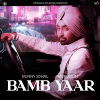 Bamb Yaar Bunny Johal Song Download Mp3