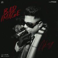 Bad Image A-Kay,Jay Dee,Jerry Song Download Mp3
