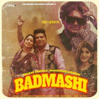 Badmashi Balkar Ankhila,Manjinder Gulshan Song Download Mp3