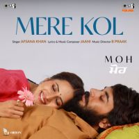 Mere Kol Jaani,Afsana Khan Song Download Mp3