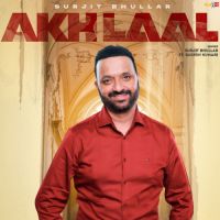 Akh Laal Sudesh Kumari,Surjit Bhullar Song Download Mp3