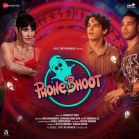 Phone Bhoot Theme Baba Sehgal Song Download Mp3