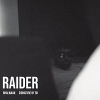 Raider Bhalwaan,Signature Song Download Mp3