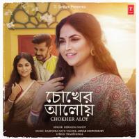Chokher Aloy Debolina Nandy,Rabindranath Tagore,Arnab Chowdhury Song Download Mp3