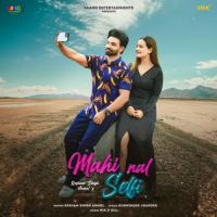 Mahi Nal Selfi Resham Singh Anmol Song Download Mp3