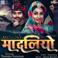 Madaliyo Twinkal Vaishnav Song Download Mp3