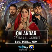 Qalandar (Original Score) Rahat Fateh Ali Khan Song Download Mp3