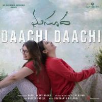 Daachi Daachi (From "Masooda") Prashanth R Vihari,Sid Sriram,Prashanth R Vihari & Sid Sriram Song Download Mp3