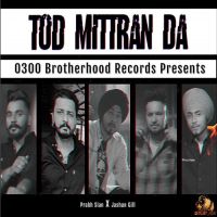 Tod Mittran Da Prabh Sian Song Download Mp3