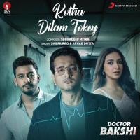 Kotha Dilam Tokey (From "Doctor Bakshi") songs mp3